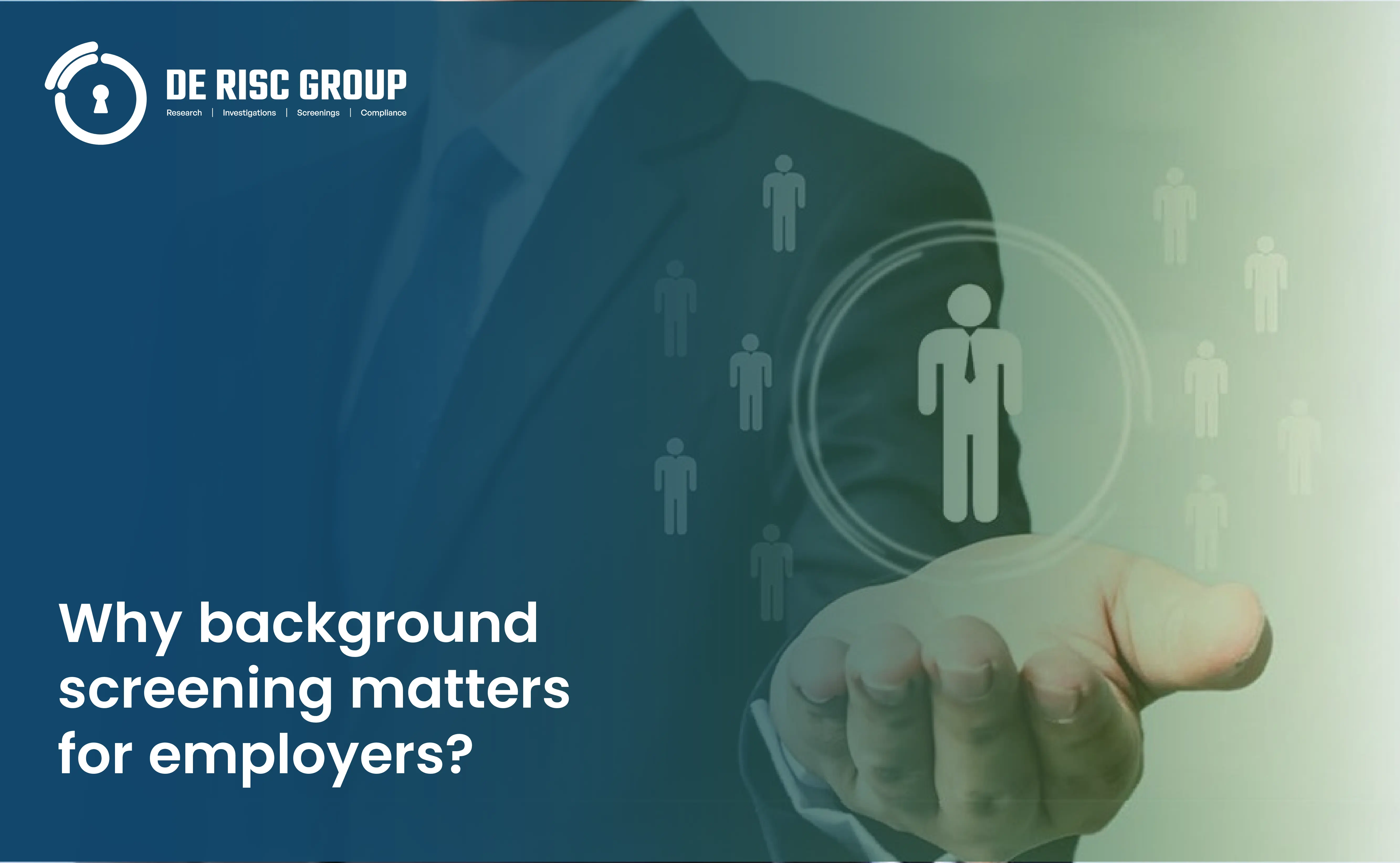 De Risc Group graphic showing a highlighted candidate icon above a hand, representing employee background screening for employers.